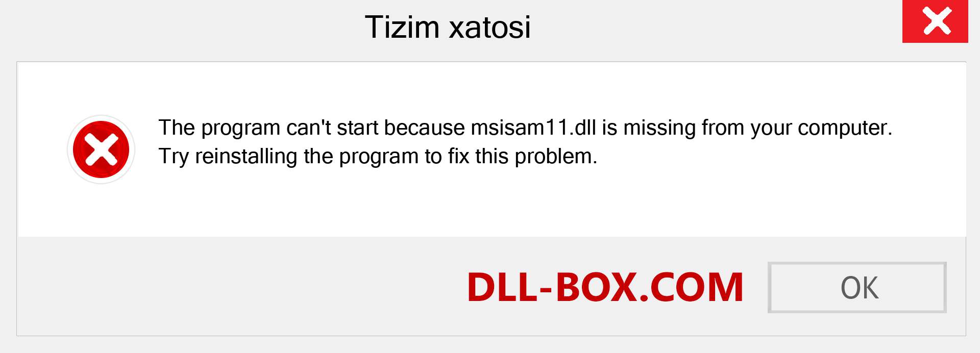 msisam11.dll fayli yo'qolganmi?. Windows 7, 8, 10 uchun yuklab olish - Windowsda msisam11 dll etishmayotgan xatoni tuzating, rasmlar, rasmlar